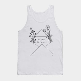 No Rain, No Flowers Tank Top